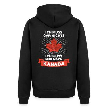 Ich Muss Gar Nichts - Ich Muss Nur Nach Kanada - Unisex Premium Bio Zip Hoodie - Schwarz - Hinten - Nico (187cm)