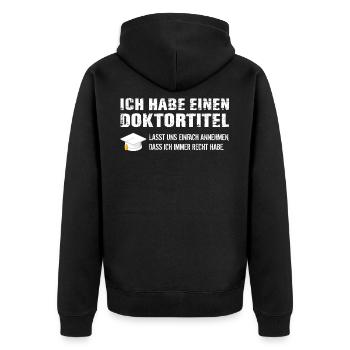 Doktortitel Spruch Doktor Geschenk Promotion - Unisex Premium Bio Zip Hoodie - Schwarz - Hinten - Nico (187cm)
