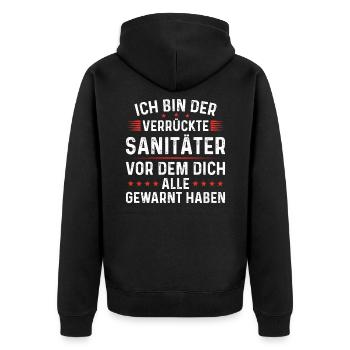 Bin der verrückte Sanitäter vor dem alle gewarnt - Unisex Premium Bio Zip Hoodie - Schwarz - Hinten - Nico (187cm)