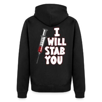 I WILL STAB YOU Spritze Arzthelferin Humor - Unisex Premium Bio Zip Hoodie - Schwarz - Hinten - Nico (187cm)