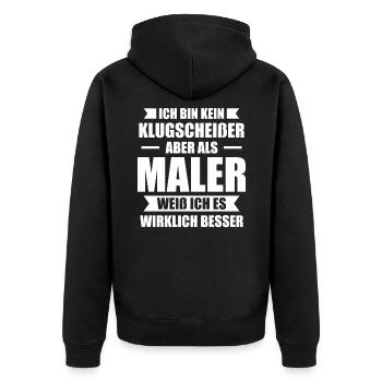 Kein Klugscheißer Maler weiß ich es besser - Unisex Premium Bio Zip Hoodie - Schwarz - Hinten - Nico (187cm)