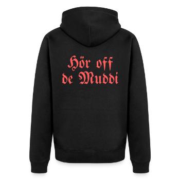 Hör off de Muddi - Unisex Premium Bio Zip Hoodie - Schwarz - Hinten - Nico (187cm)