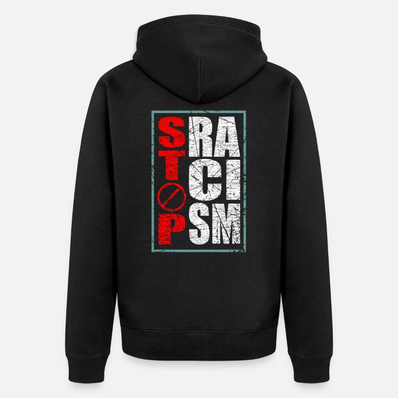 Anti-racisme - Veste à capuche bio Premium Unisexe - noir