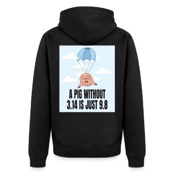 A Pig without 3.14 - Pi Geschenk Idee - Unisex Premium Bio Zip Hoodie - Schwarz - Hinten - Nico (187cm)