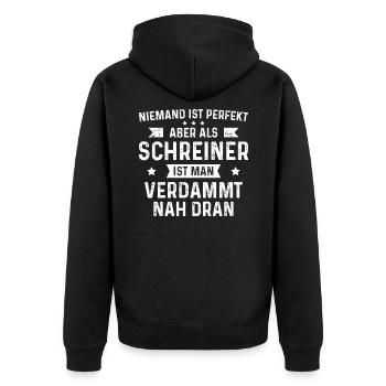 Niemand ist perfekt aber als Schreiner - Unisex Premium Bio Zip Hoodie - Schwarz - Hinten - Nico (187cm)