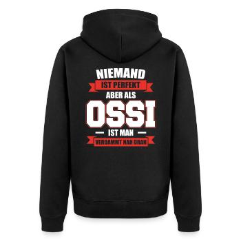 Niemand ist perfekt aber als Ossi Osten DDR - Unisex Premium Bio Zip Hoodie - Schwarz - Hinten - Nico (187cm)