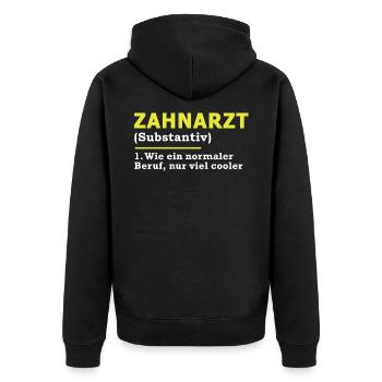 Zahnarzt Beruf Spruch Geschenk - Unisex Premium Bio Zip Hoodie - Schwarz - Hinten - Nico (187cm)