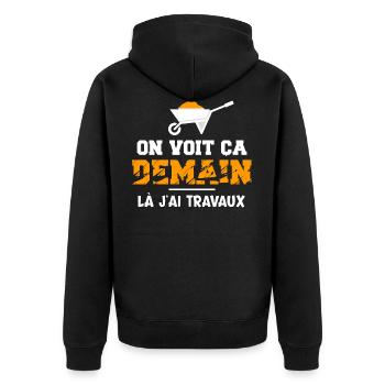 J'peux pas j'ai travaux cadeau drôle bricolage - Veste à capuche bio Premium Unisexe - noir - Dos - Nico (187cm)