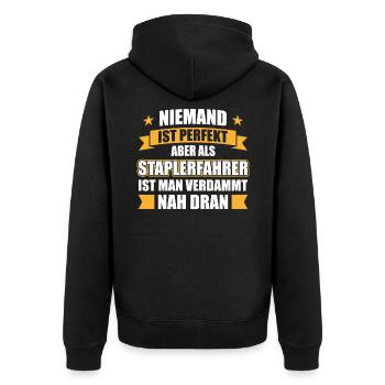 Niemand ist perfekt aber als Staplerfahrer ist man - Unisex Premium Bio Zip Hoodie - Schwarz - Hinten - Nico (187cm)