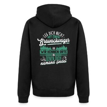 Leg dich nicht mit Braunschweiger an - Unisex Premium Bio Zip Hoodie - Schwarz - Hinten - Nico (187cm)