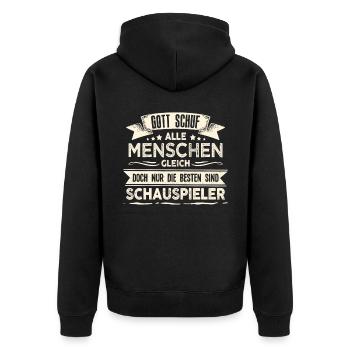 Gott schuf Schauspieler besser Theater - Unisex Premium Bio Zip Hoodie - Schwarz - Hinten - Nico (187cm)