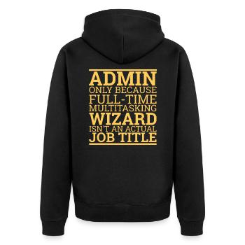 "Admin Wizard | Admin" - Unisex Premium Bio Zip Hoodie - Schwarz - Hinten - Nico (187cm)