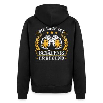 Fun Spruch Die Lage Ist Besäufnis Erregend Lustig - Unisex Premium Bio Zip Hoodie - Schwarz - Hinten - Nico (187cm)