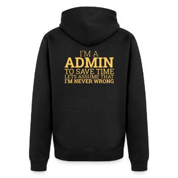 "Admin Save Time | Admin" - Unisex Premium Bio Zip Hoodie - Schwarz - Hinten - Nico (187cm)