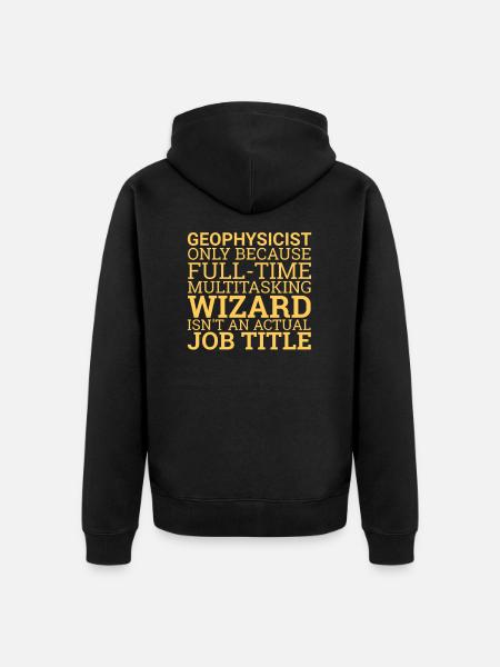 "Geophysicist Wizard | Geophysics" - Unisex Premium Bio Zip Hoodie - Schwarz