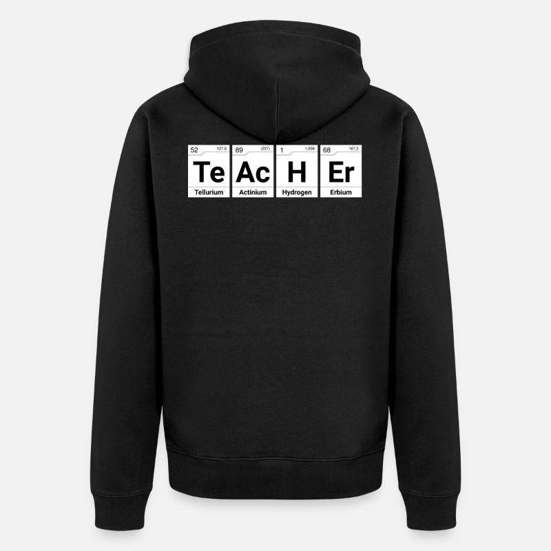 Teacher Periodic Table Elements - Unisex Premium Organic Zip Hoodie - black