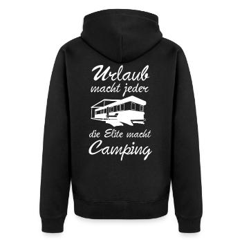 urlaub macht jeder die elite macht camping Spruch - Unisex Premium Bio Zip Hoodie - Schwarz - Hinten - Nico (187cm)