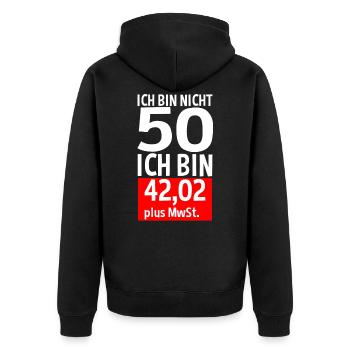 50 Jahre Plus MwSt 50. Geburtstag Spruch Geschenk - Unisex Premium Bio Zip Hoodie - Schwarz - Hinten - Nico (187cm)