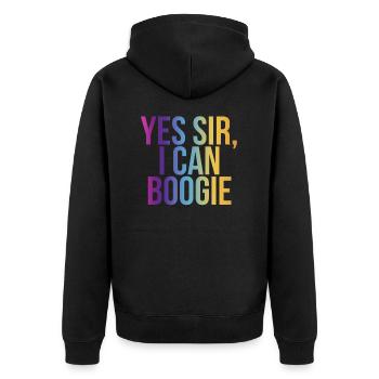Yes Sir, I Can Boogie - Unisex Premium Organic Zip Hoodie - black - Back - Nico (187cm)