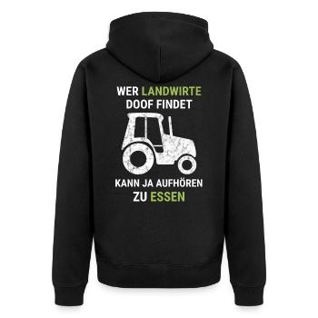 Landwirt Bauern Lustiger Spruch Landwirtschaft - Unisex Premium Bio Zip Hoodie - Schwarz - Hinten - Nico (187cm)