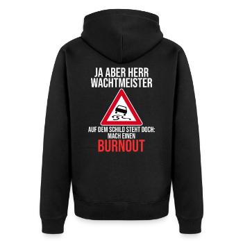 Herr Wachtmeister Burnout Tuning Autoliebhaber - Unisex Premium Bio Zip Hoodie - Schwarz - Hinten - Nico (187cm)