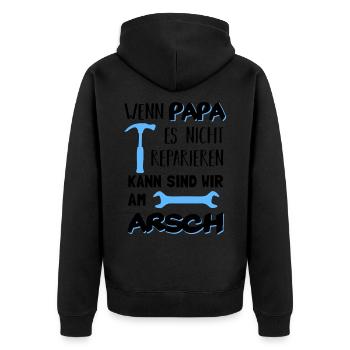 Wenn Papa es nicht reparieren kann am Arsch Lustig - Unisex Premium Bio Zip Hoodie - Schwarz - Hinten - Nico (187cm)