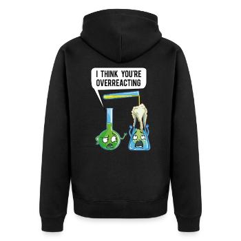Je pense que vous exagérez Chimiste Professeur Chimiste - Veste à capuche bio Premium Unisexe - noir - Dos - Nico (187cm)