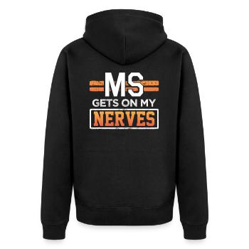 MS Gets on my nerves Multiple Sclerosis Awareness - Unisex Premium Organic Zip Hoodie - black - Back - Nico (187cm)