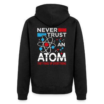 Ne faites jamais confiance à un professeur de sciences de l'atome - Veste à capuche bio Premium Unisexe - noir - Dos - Nico (187cm)