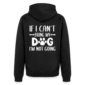 If I cant bring my dog Im not going funny - Unisex Premium Organic Zip Hoodie - black - Back - Nico (187cm)