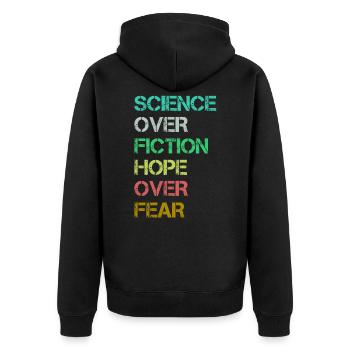Science Over Fiction Hope Over Fear - Unisex Premium Organic Zip Hoodie - black - Back - Nico (187cm)