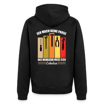 Keine Pause Werkzeug erholen Handwerk Spruch Papa - Unisex Premium Bio Zip Hoodie - Schwarz - Hinten - Nico (187cm)