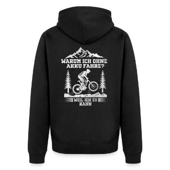 Warum ich ohne akku Fahre weil ich es kann Fahrrad - Unisex Premium Bio Zip Hoodie - Schwarz - Hinten - Nico (187cm)