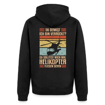 Helikopter du denkst ich bin verrückt Hubschrauber - Unisex Premium Bio Zip Hoodie - Schwarz - Hinten - Nico (187cm)