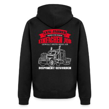 Lustig LKW Fahrer Spruch - Disponenten Witz LKW Tr - Unisex Premium Bio Zip Hoodie - Schwarz - Hinten - Nico (187cm)