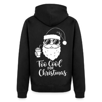 Too Cool For Christmas Santa Stil - Unisex Premium Bio Zip Hoodie - Schwarz - Hinten - Nico (187cm)