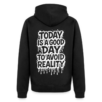 Today is a Good Day Graffiti Spruch avoid reality - Unisex Premium Bio Zip Hoodie - Schwarz - Hinten - Nico (187cm)