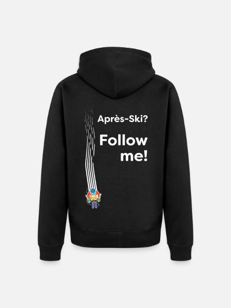Après Ski – Follow me! Party Schifahren Spruch - Premium økologisk unisex-hættejakke - sort
