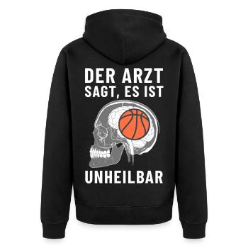Der Arzt sagt es ist Unheilbar Basketball - Unisex Premium Bio Zip Hoodie - Schwarz - Hinten - Nico (187cm)