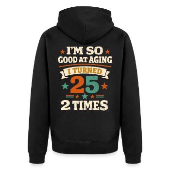 50 years Humor 25 years 2 times Anniversary - Unisex Premium Organic Zip Hoodie - black - Back - Nico (187cm)