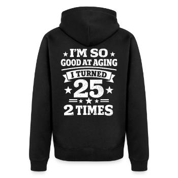 50 years Humor 25 years 2 times Anniversary - Unisex Premium Organic Zip Hoodie - black - Back - Nico (187cm)