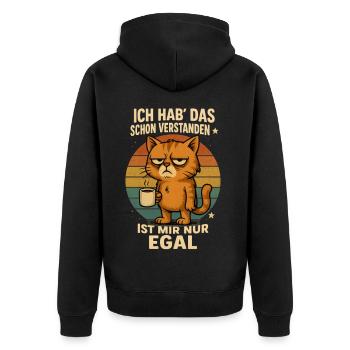 Ich habe das schon verstanden ist mir nur egal! - Unisex Premium Bio Zip Hoodie - Schwarz - Hinten - Nico (187cm)