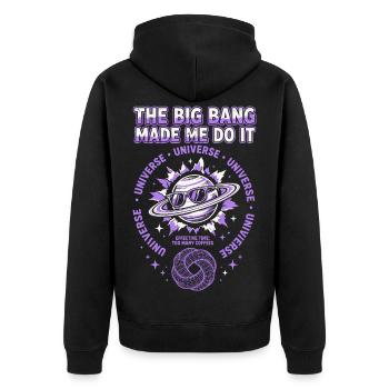 The Big Bang Made Me Do It - Unisex Premium Bio Zip Hoodie - Schwarz - Hinten - Nico (187cm)