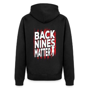 Back Nines Matter Your Hole ist my Goal Golf - Unisex Premium Bio Zip Hoodie - Schwarz - Hinten - Nico (187cm)