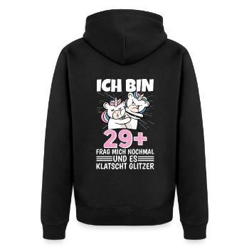 Ich bin 29+ Frag mich nochmal und klatscht Glitzer - Unisex Premium Bio Zip Hoodie - Schwarz - Hinten - Nico (187cm)