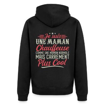 Je suis une maman Chauffeuse, carrément cool - Veste à capuche bio Premium Unisexe - noir - Dos - Nico (187cm)