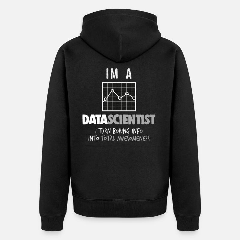 Im a Data Scientist - Unisex Premium Bio Zip Hoodie - Schwarz
