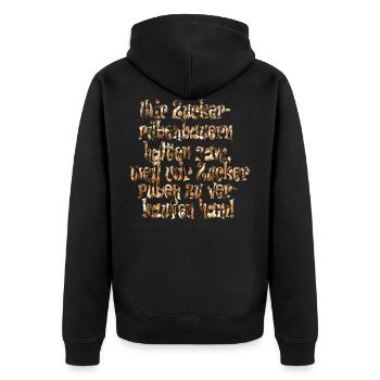 Ein Slogan für Landwirte die Zuckerrüben anbauen - Unisex Premium Bio Zip Hoodie - Schwarz - Hinten - Nico (187cm)