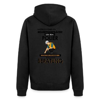 Polished Shirt • Construction Site • Site Manager Gift - Unisex Premium Organic Zip Hoodie - black - Back - Nico (187cm)