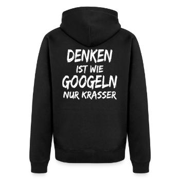 Denken ist wie Googeln ! Lustige Sprüche - Unisex Premium Bio Zip Hoodie - Schwarz - Hinten - Nico (187cm)